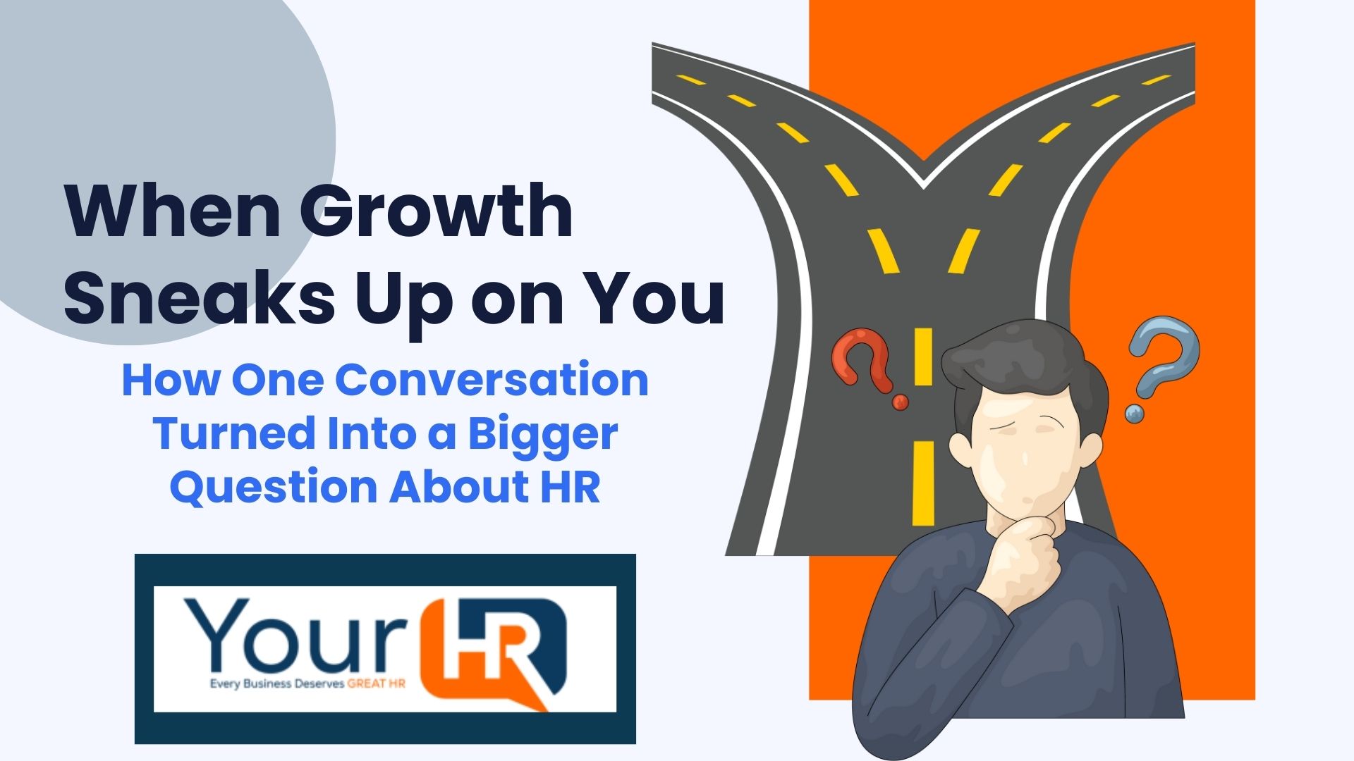 When Growth Sneaks up on you